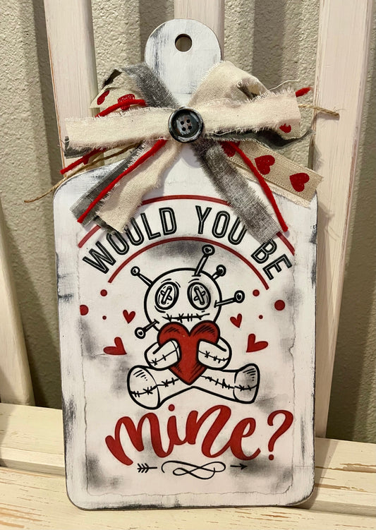 Voodoo “Would you be Mine?” Cutting Board