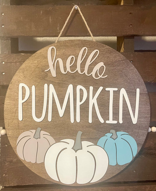 "hello Pumpkin" Circle Door Sign