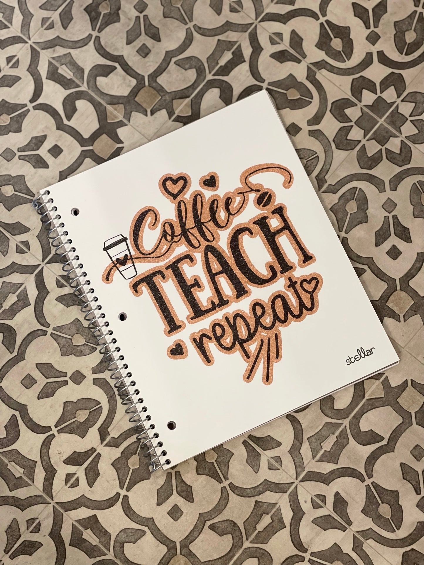 "Coffee TEACH Repeat" Notebook