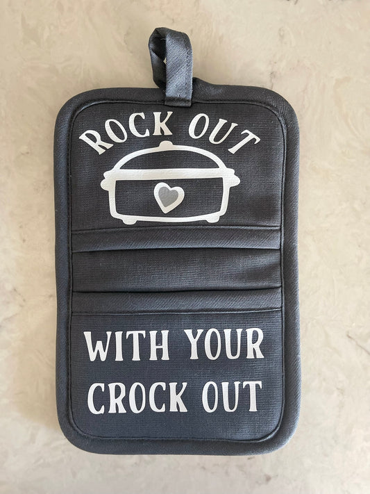 Oven Mit "Rock Out with your Crock out"