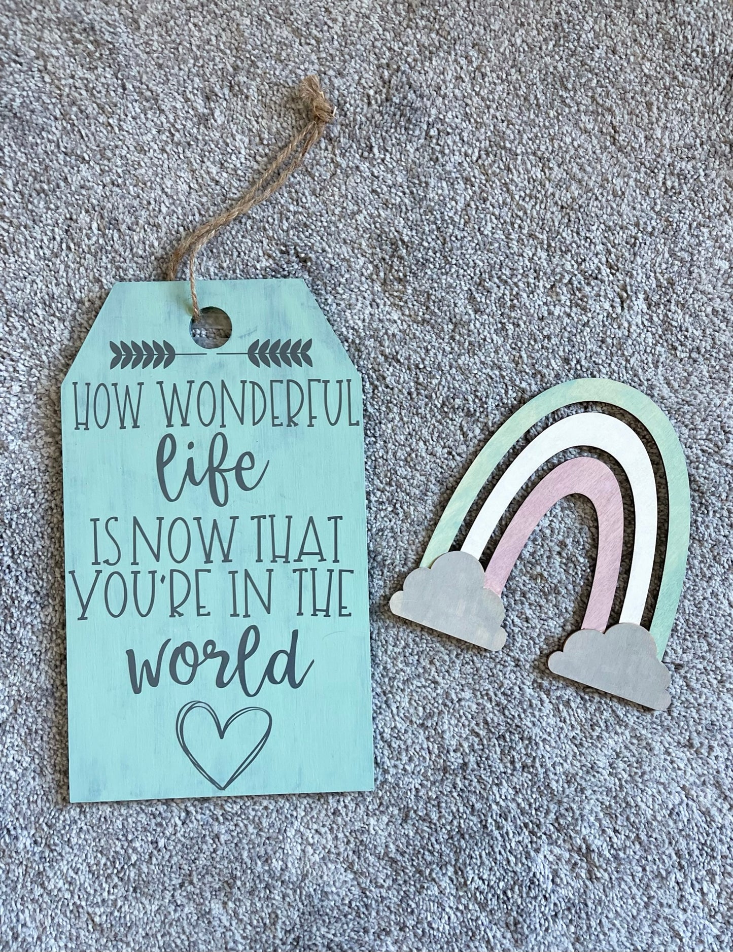 "How Wonderful Life Is" Tag Sign & Rainbow Bundle